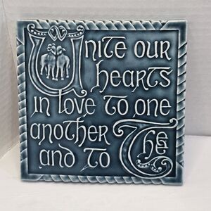Artisan Christina Orthwein Glencairn Museum Ceramic Tile - "Unite Our Hearts"